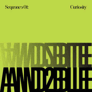 Sequence 01: Curiosity